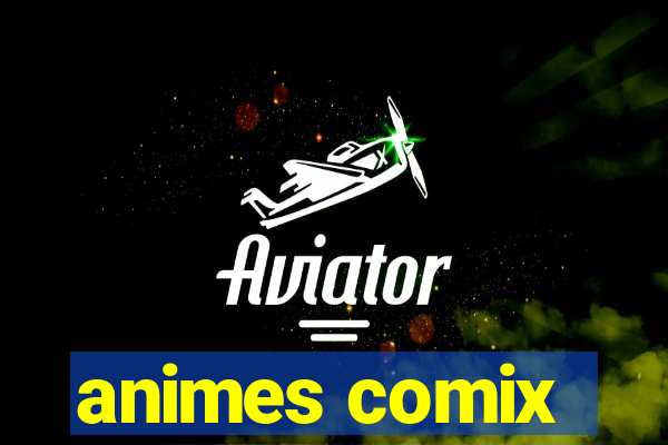 animes comix